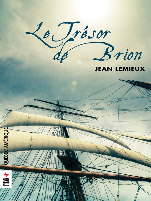 Title details for Le Trésor de Brion by Jean Lemieux - Available